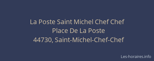 La Poste Saint Michel Chef Chef