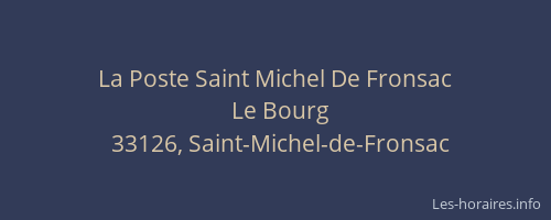 La Poste Saint Michel De Fronsac