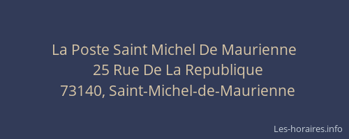 La Poste Saint Michel De Maurienne