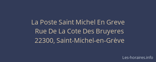 La Poste Saint Michel En Greve