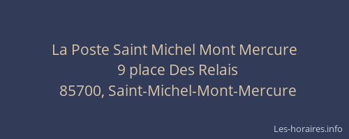 La Poste Saint Michel Mont Mercure