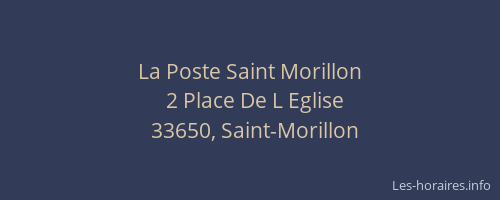 La Poste Saint Morillon