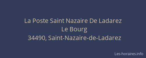 La Poste Saint Nazaire De Ladarez