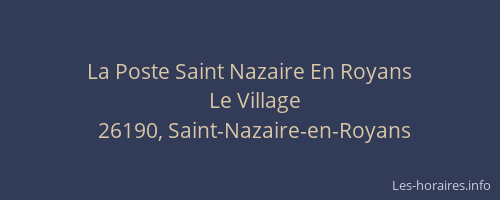 La Poste Saint Nazaire En Royans