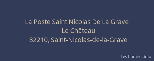 La Poste Saint Nicolas De La Grave