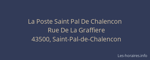 La Poste Saint Pal De Chalencon