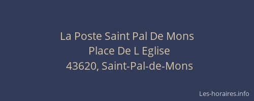 La Poste Saint Pal De Mons