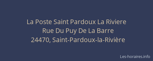 La Poste Saint Pardoux La Riviere