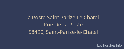 La Poste Saint Parize Le Chatel