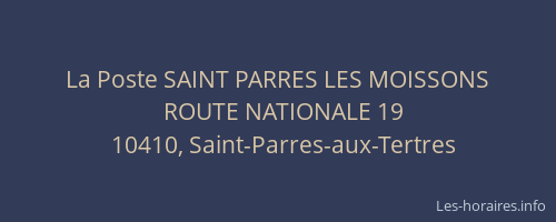 La Poste SAINT PARRES LES MOISSONS