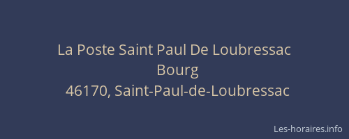 La Poste Saint Paul De Loubressac