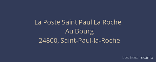 La Poste Saint Paul La Roche