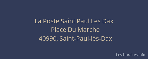 La Poste Saint Paul Les Dax
