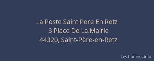 La Poste Saint Pere En Retz