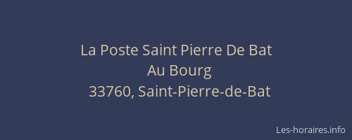 La Poste Saint Pierre De Bat