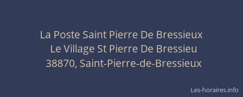 La Poste Saint Pierre De Bressieux