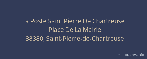 La Poste Saint Pierre De Chartreuse