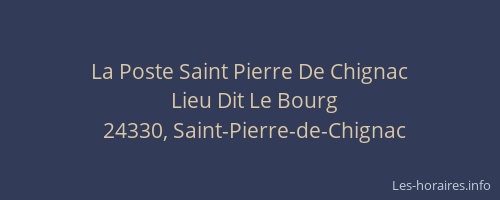 La Poste Saint Pierre De Chignac