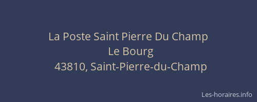 La Poste Saint Pierre Du Champ