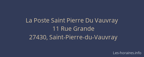 La Poste Saint Pierre Du Vauvray