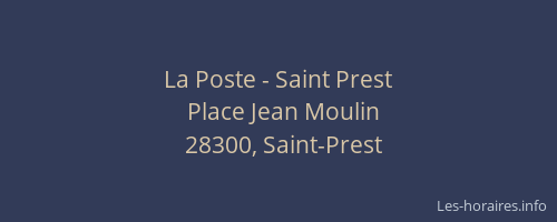La Poste - Saint Prest