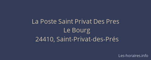 La Poste Saint Privat Des Pres