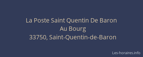 La Poste Saint Quentin De Baron