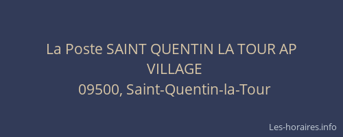 La Poste SAINT QUENTIN LA TOUR AP