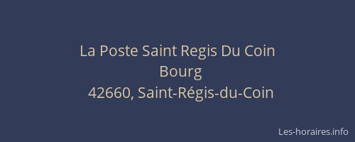 La Poste Saint Regis Du Coin