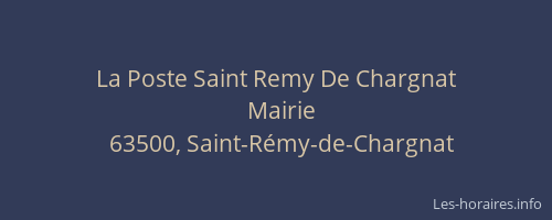 La Poste Saint Remy De Chargnat