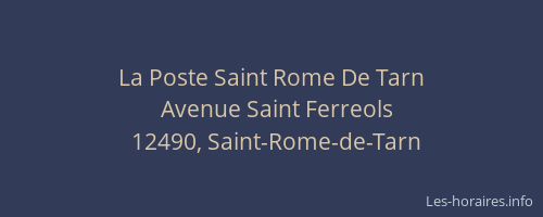 La Poste Saint Rome De Tarn