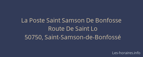 La Poste Saint Samson De Bonfosse