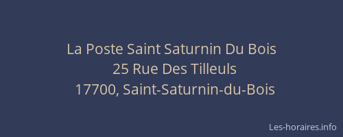 La Poste Saint Saturnin Du Bois