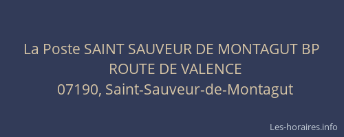 La Poste SAINT SAUVEUR DE MONTAGUT BP