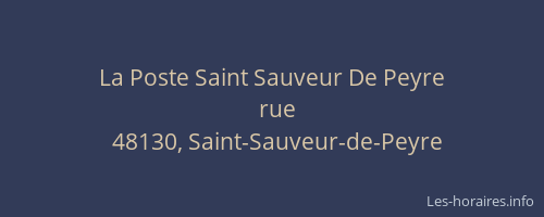 La Poste Saint Sauveur De Peyre
