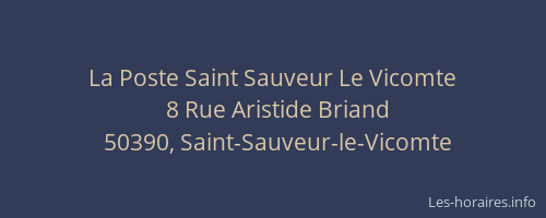 La Poste Saint Sauveur Le Vicomte