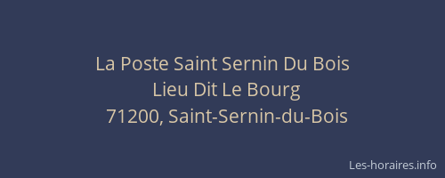 La Poste Saint Sernin Du Bois