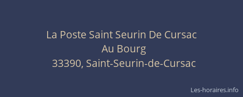 La Poste Saint Seurin De Cursac