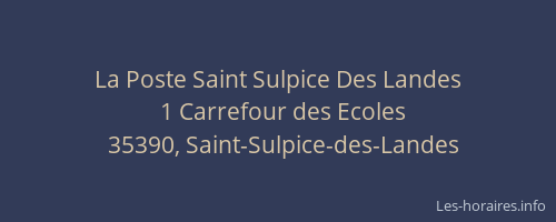 La Poste Saint Sulpice Des Landes
