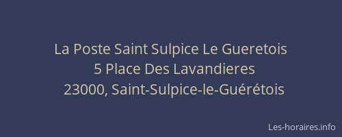 La Poste Saint Sulpice Le Gueretois