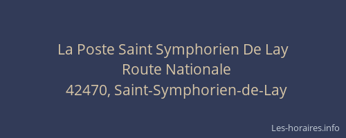 La Poste Saint Symphorien De Lay