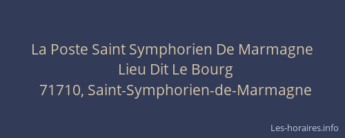 La Poste Saint Symphorien De Marmagne