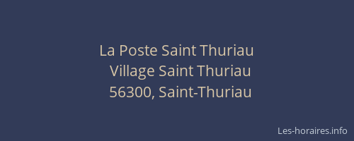 La Poste Saint Thuriau