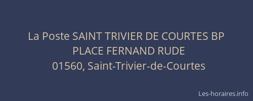 La Poste SAINT TRIVIER DE COURTES BP