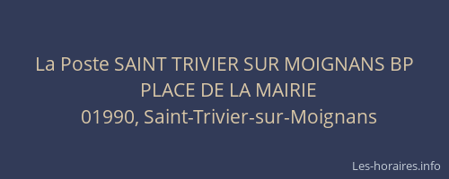 La Poste SAINT TRIVIER SUR MOIGNANS BP