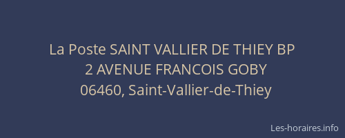 La Poste SAINT VALLIER DE THIEY BP