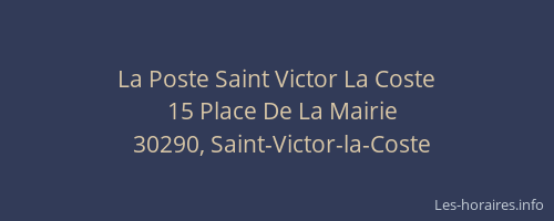 La Poste Saint Victor La Coste