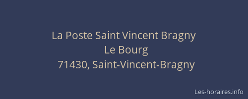 La Poste Saint Vincent Bragny