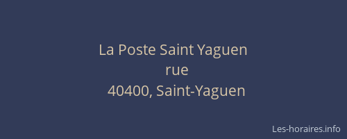 La Poste Saint Yaguen