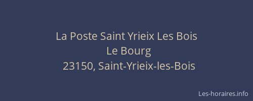 La Poste Saint Yrieix Les Bois